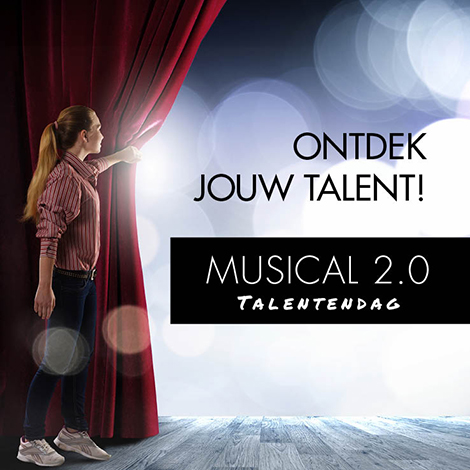 Musical 2.0 Talentendag - Ochtend